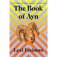 The Book of Ayn A Novel book cover, ISBN 9781646222407
