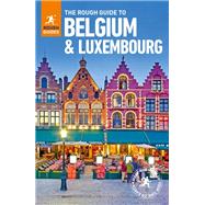 The Rough Guide to Belgium and Luxembourg (Travel Guide eBook)