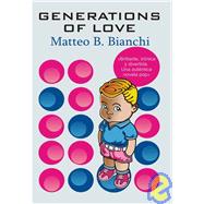 Generation of love/ Generacion de amor