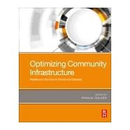 Optimizing Community Infrastructure