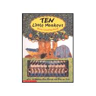 Ten Little Monkeys: A Counting Storybook