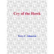 Cry of the Hawk A Novel