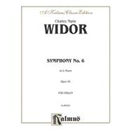 Widor Symphony No. 6 Organ: Sheet,9780769242408