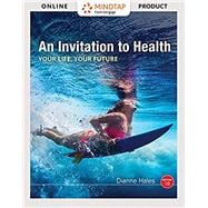 Bundle: An Invitation to Health, Loose-leaf Version, 18th + MindTap Health, 1 term (6 months) Printed Access Card