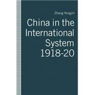 China in the International System, 1918–20