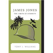 James Jones The Limits of Eternity