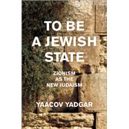 To Be a Jewish State