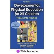 Developmental Physical Education for All Children Web Resource-5th Edition