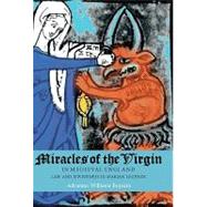 Miracles of the Virgin in Medieval England