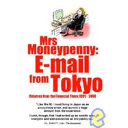 Mrs Moneypenny : E-Mail from Tokyo