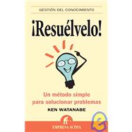 Resuelvelo!/ Problem Solving 101