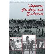 Vaqueros, Cowboys, and Buckaroos,9780292712409