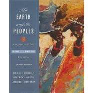 The Earth and Its Peoples A Global History, Brief Edition, Volume II: Since 1500