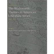 The Wadsworth Themes American Literature Series, 1492-1820 Theme 3 Empire, Science, and Economy in the Americas
