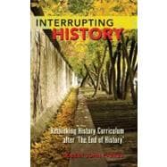 Interrupting History