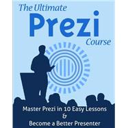 The Ultimate Prezi Course