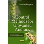 Control Methods for Unwanted Anurans