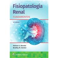 Fisiopatología renal. Fundamentos