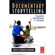 Documentary Storytelling : Creative Nonfiction on Screen,9780240812410