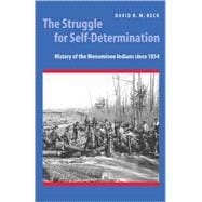 The Struggle for Self-Determination