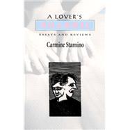 A Lover's Quarrel: Essays And Reviews