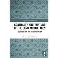 Continuity and Rupture in the Long Middle Ages