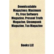 Downloadable Magazines : Maximum Pc, Free Software Magazine, Present Truth Magazine, Steampunk Magazine, Tux Magazine
