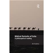 Biblical Portraits of Exile: A philosophical reading