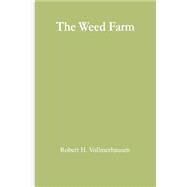 The Weed Farm