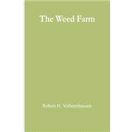 The Weed Farm