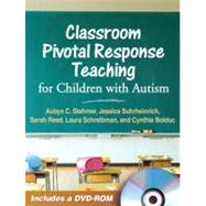 Classroom Pivotal Response Teaching for Children with Autism