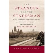 The Stranger and the Statesman