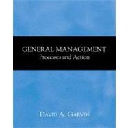 General Management:  Processes and Action