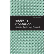 There is Confusion