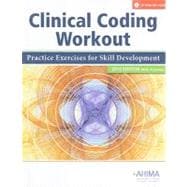 Clinical Coding Workout, Without Answers 2010: Practice Exercises for Skill Development