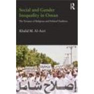 Social and Gender Inequality in Oman: The Power of Religious and Political Tradition
