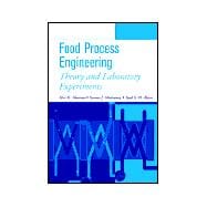 Food Process Engineering Theory and Laboratory Experiments