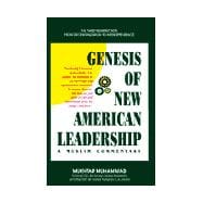 Genesis of New American Leadership : The Third Resurrection - From Decentralization to Interdependence