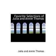 Favorite Selections of Julia and Annie Thomas