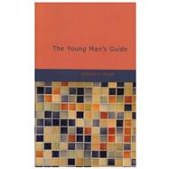 The Young Man's Guide