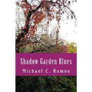 Shadow Garden Blues