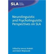 Neurolinguistic and Psycholinguistic Perspectives on SLA