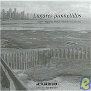 Lugares Prometidos / Engaged Places