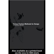 Human Factors Methods for Design
