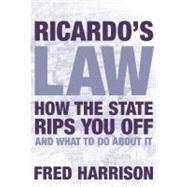 Ricardo's Law House Prices and the Great Tax Clawback Scam