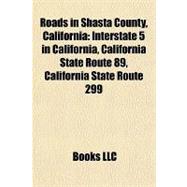 Roads in Shasta County, California
