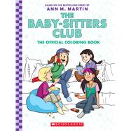 The Baby-sitters Club: The Official Coloring Book