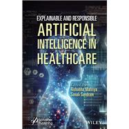 Explainable and Responsible Artificial Intelligence in Healthcare