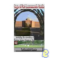 Saga of Fort Leavenworth Castle
