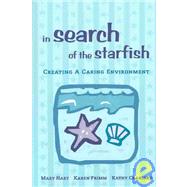 In Search of the Starfish : Creating a Caring Environment